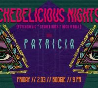 Psychedelicious Nights #4 w/ Patricia