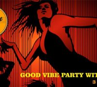 Good Vibe Party With MVS