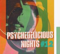 Psychedelicious Nights #12 w/ Patricia & Mihnea